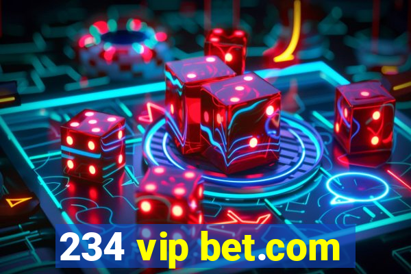 234 vip bet.com